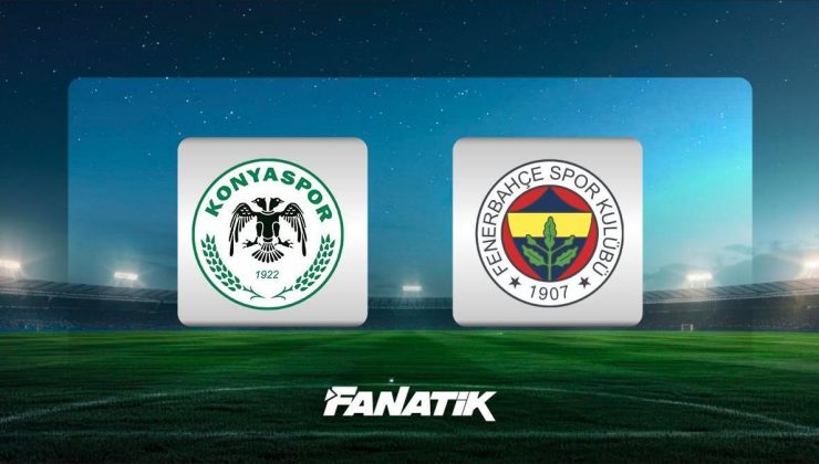 CANLI |Konyaspor-Fenerbahçe maçı ne zaman, hangi kanalda, saat kaçta? (Muhtemel 11’ler)